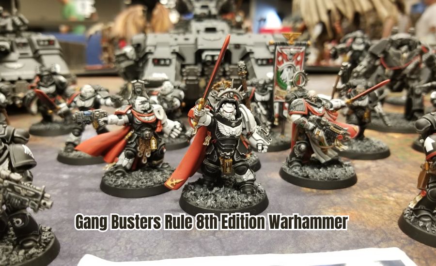 gang busters rule 8th edition warhammer