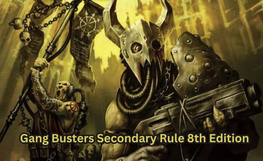 gang busters secondary rule 8th edition